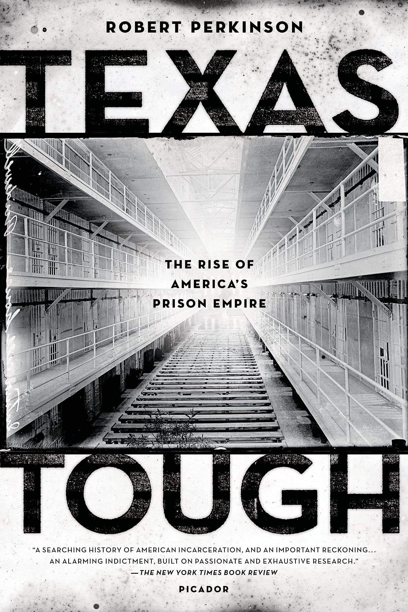 Texas Tough: The Rise of America's Prison Empire - Book on US Criminal Justice System & Prison History - Perfect for Law Students, Researchers & Social Justice Advocates