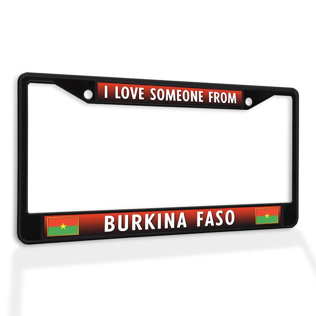 I Love Someone from Burkina Faso Metal License Plate Frame - Weatherproof Black 2-Hole Solid Insert Car Accessory for Cars, Trucks & SUVs - Perfect for Showing National Pride & Personal Style