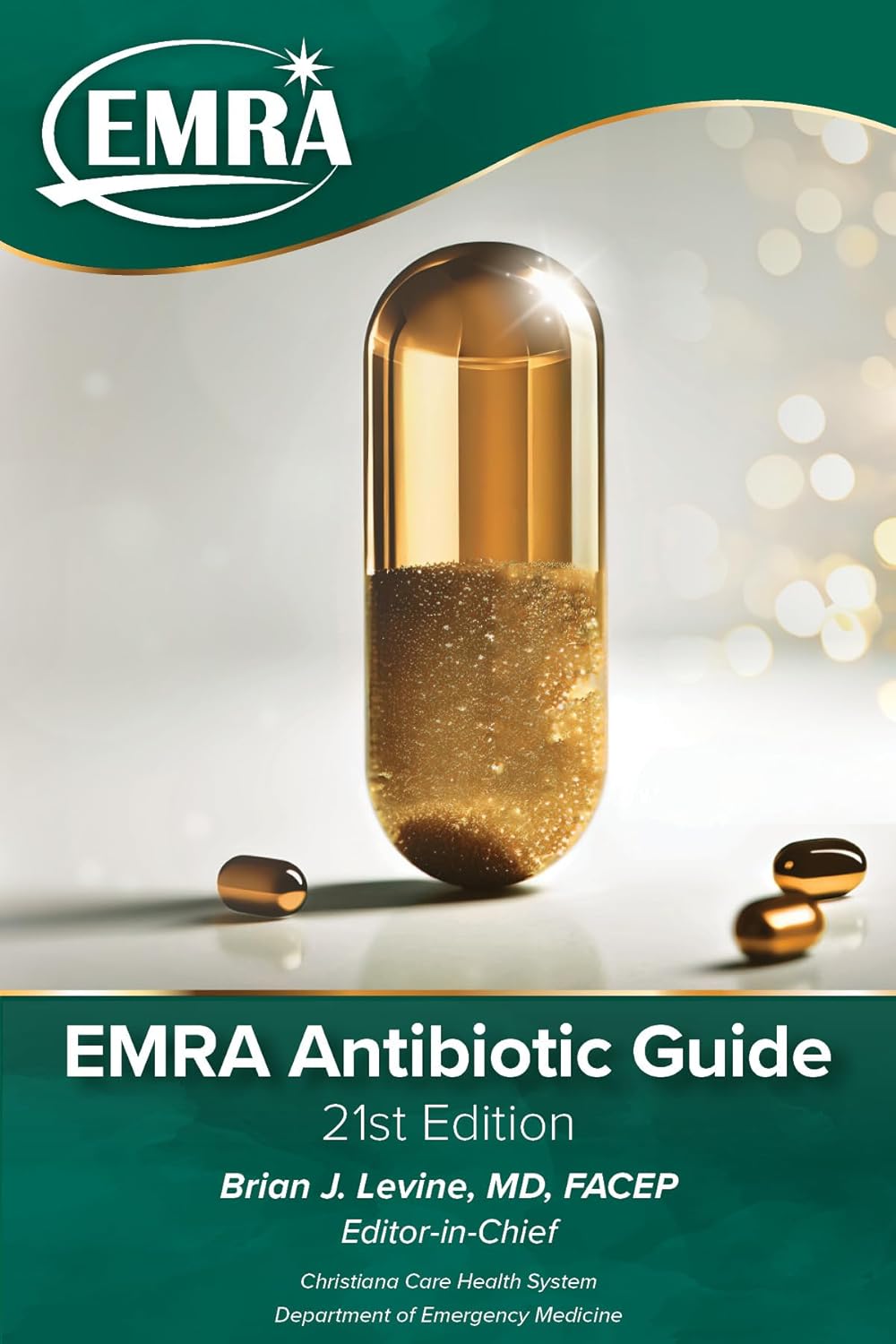 EMRA Antibiotic Guide, 21st Edition - Essential Antibiotic Reference for Medical Professionals | Clinical Use, Diagnosis & Treatment Scenarios