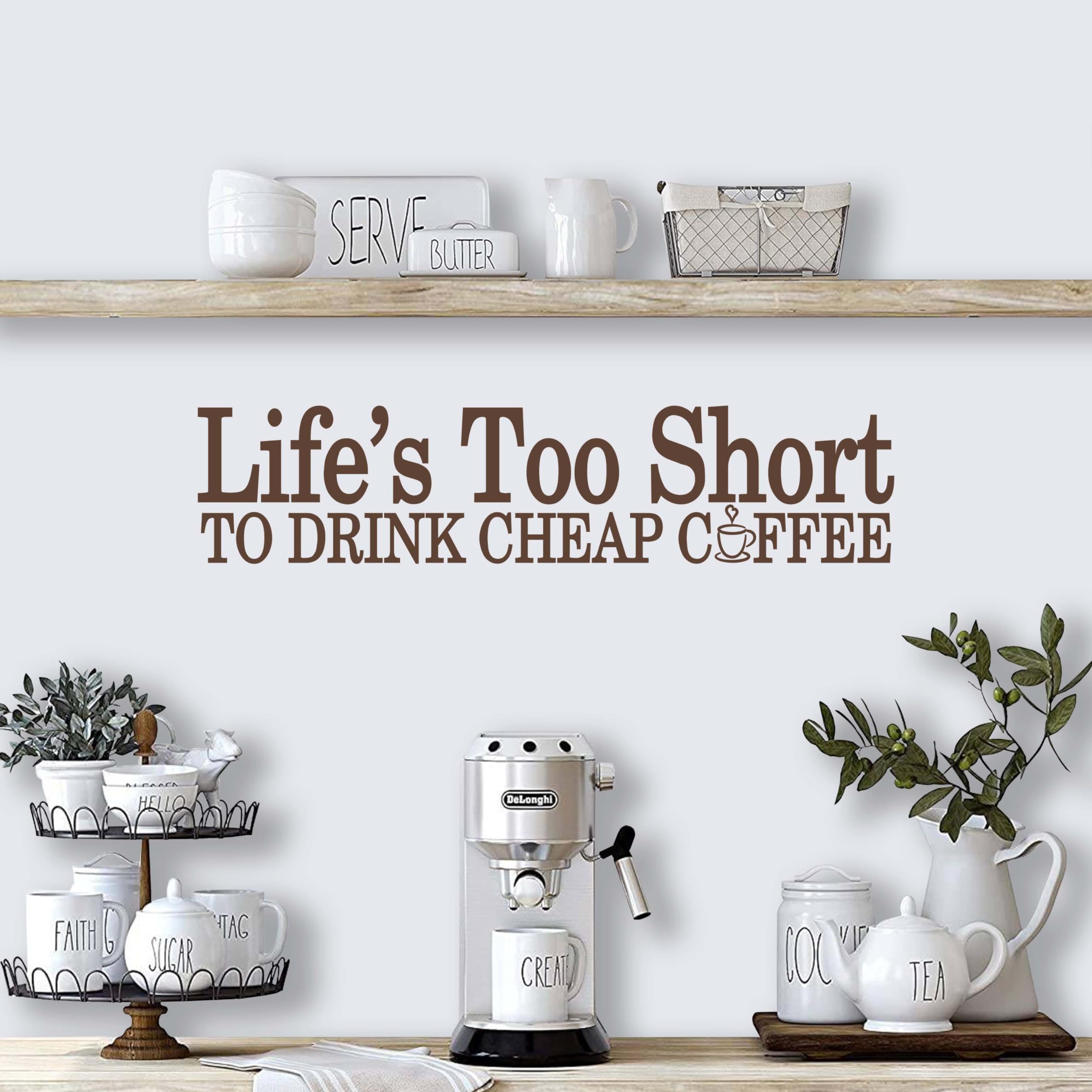 Life's Too Short to Drink Cheap Coffee - Vintage Coffee Wall Art Sign, Rustic Kitchen Decor for Coffee Lovers - Perfect for Home, Café, or Office Decor