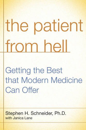 The Patient from Hell: How to Collaborate with Doctors for Optimal Modern Healthcare – Tips for Better Medical Outcomes | Ideal for Health Advocacy & Patient Empowerment