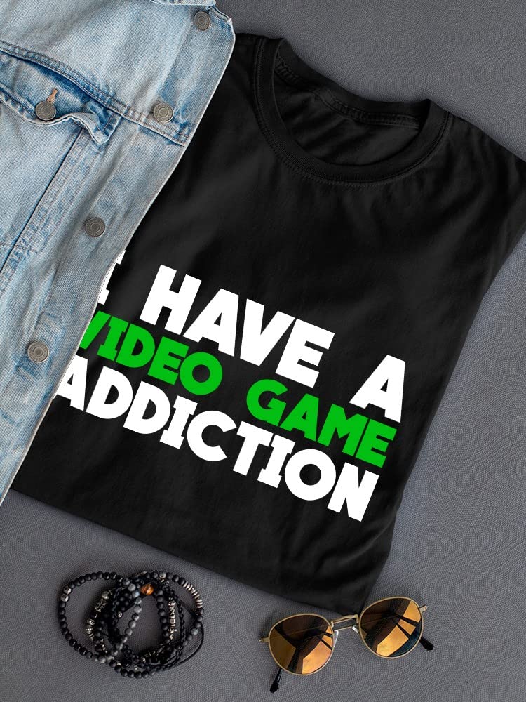 Funny Video Game Addiction Graphic Women's T-Shirt | Gamer Humor Tee for Women | Casual Gaming Apparel for Everyday Wear