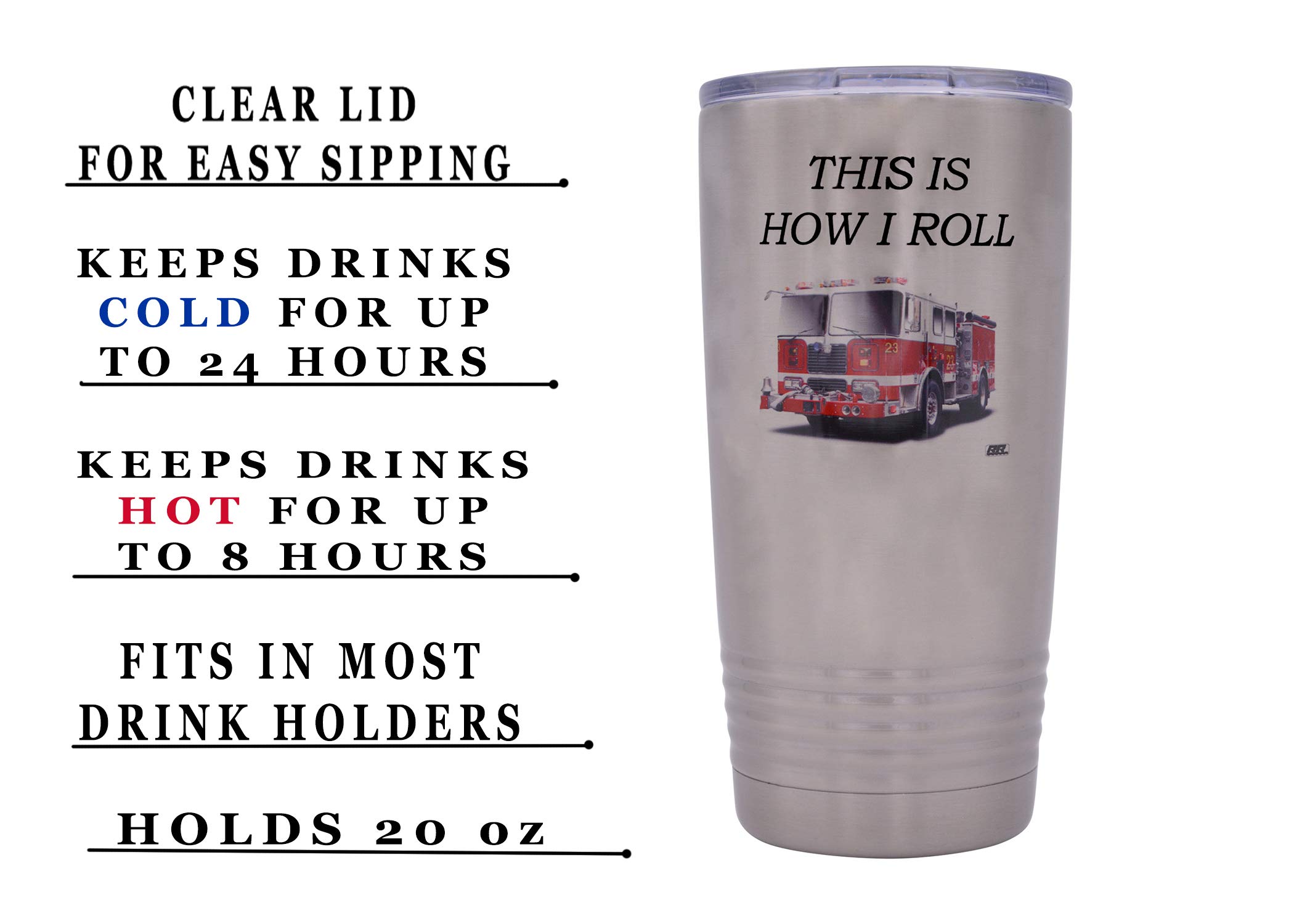 20 Oz. Vacuum Insulated Firefighter Travel Tumbler with Lid - Funny 'This is How I Roll' Design - Perfect Gift for FD Fireman & Fire Truck Department - Great for Coffee, Tea & On-the-Go Hydration