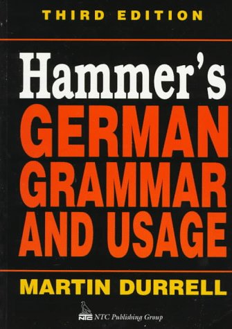Hammer's German Grammar and Usage - Comprehensive German Language Learning Book | Perfect for Students, Teachers & Self-Study | Improve German Skills for Travel, Work & Academic Success