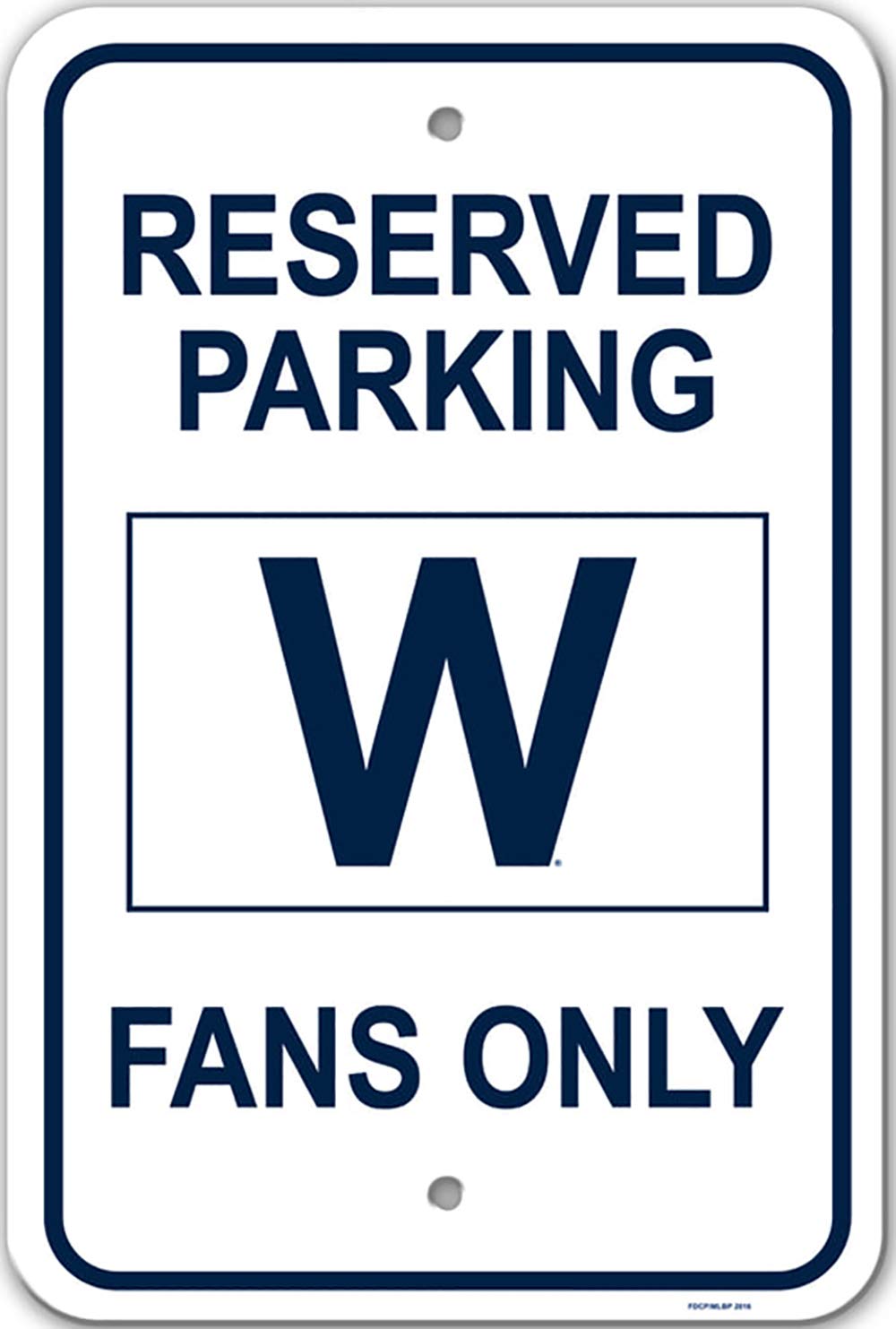 Chicago Cubs W Reserved Parking Sign for Fans - Perfect for Tailgating, Game Day Decor & Sports Memorabilia Collection