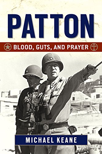 General Patton Biography: Leadership, War Strategies & Faith - Inspiring Military History for WWII Enthusiasts & History Buffs