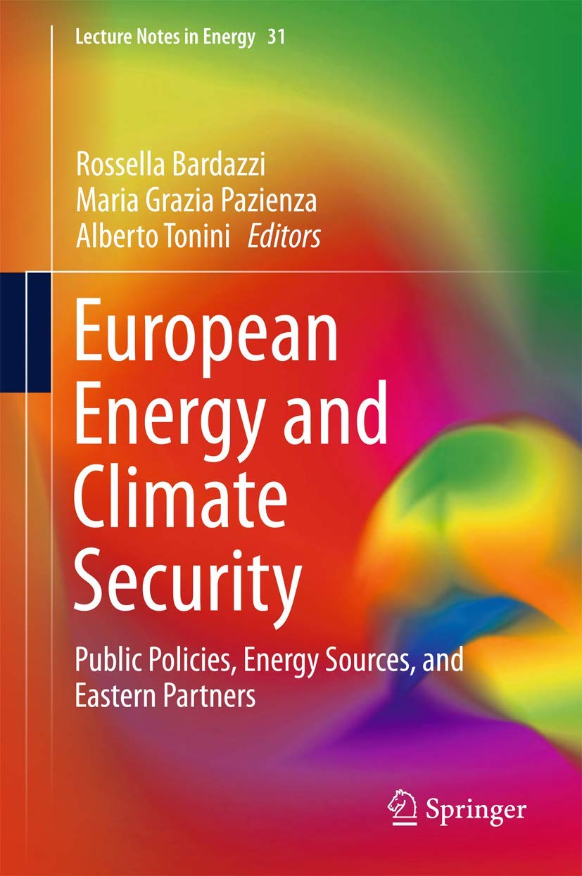 European Energy and Climate Security: Public Policies, Renewable Energy Sources & Eastern Partnerships | Lecture Notes in Energy Vol.31 | Academic Research, Policy Studies & Sustainability Education