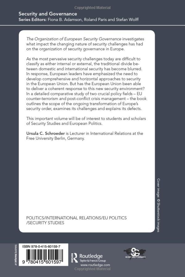 The Organization of European Security Governance: Strategies for Enhanced Security and Effective Governance in Modern Europe | Ideal for Policy Makers and Security Professionals