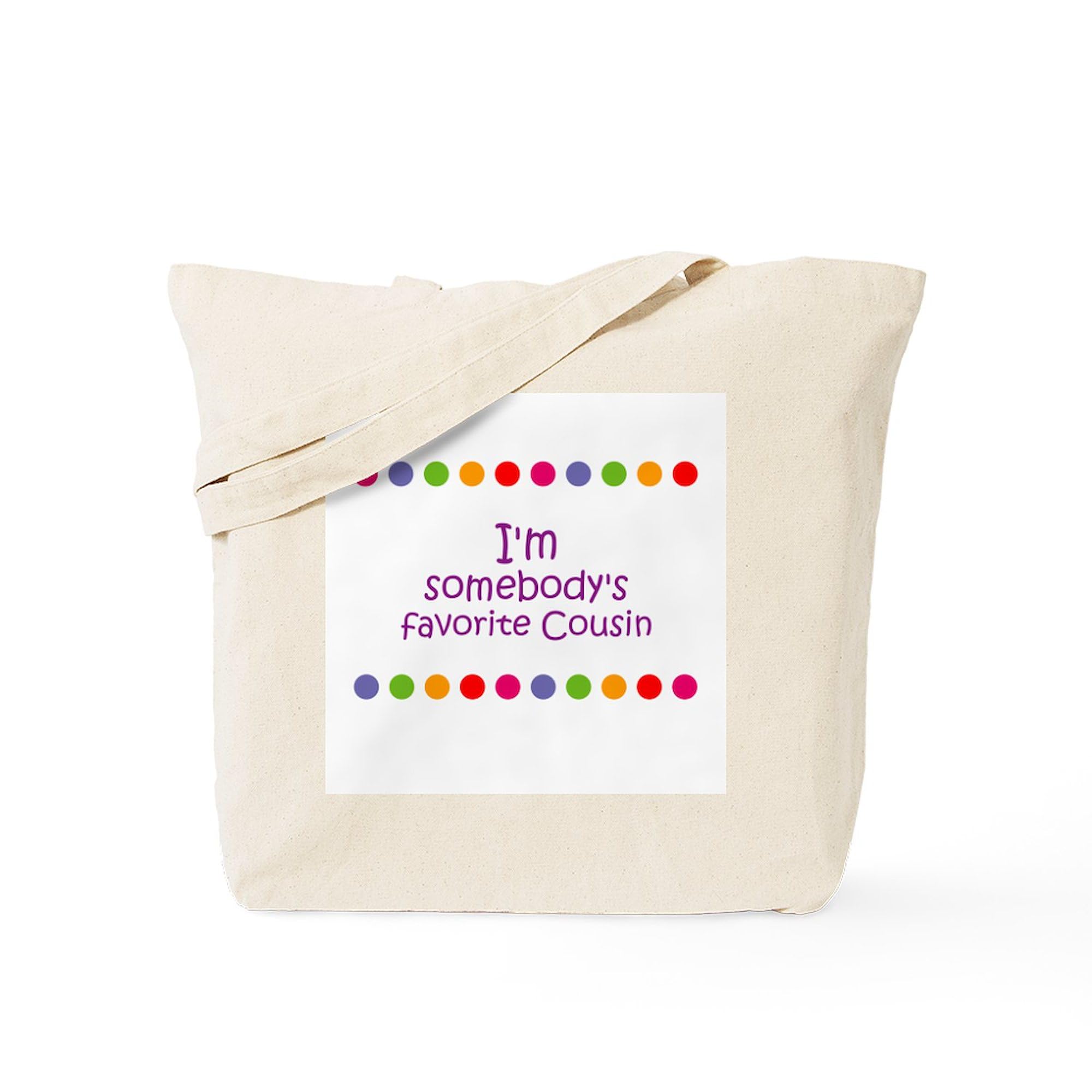 I'm Somebody's Favorite Cousin Tote Bag - Natural Canvas Reusable Shopping Bag for Groceries, Beach & Everyday Use