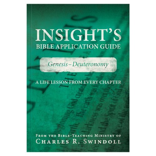 Insight's Bible Study Guide: Genesis to Deuteronomy - Life Lessons for Daily Devotion