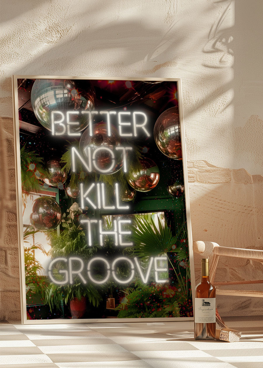 Better Not Kill The Groove Murder on the Dancefloor Lyrics Quote Print - Music Lover Gift, Song Lyric Wall Art, Dance Party Decor for Bedroom & Living Room