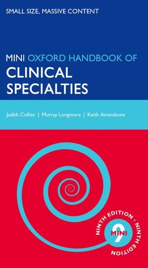 Oxford Handbook of Clinical Specialties - Mini Edition | Compact Medical Reference Guide for Doctors, Nurses & Students | Perfect for Clinical Rotations & Exam Prep