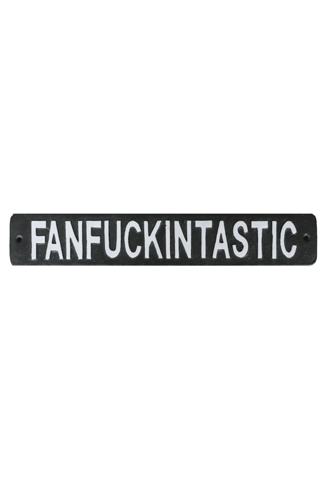 Funny Fanfuckintastic Sign - Hilarious Home & Office Decor for Gifts, Parties & Man Cave