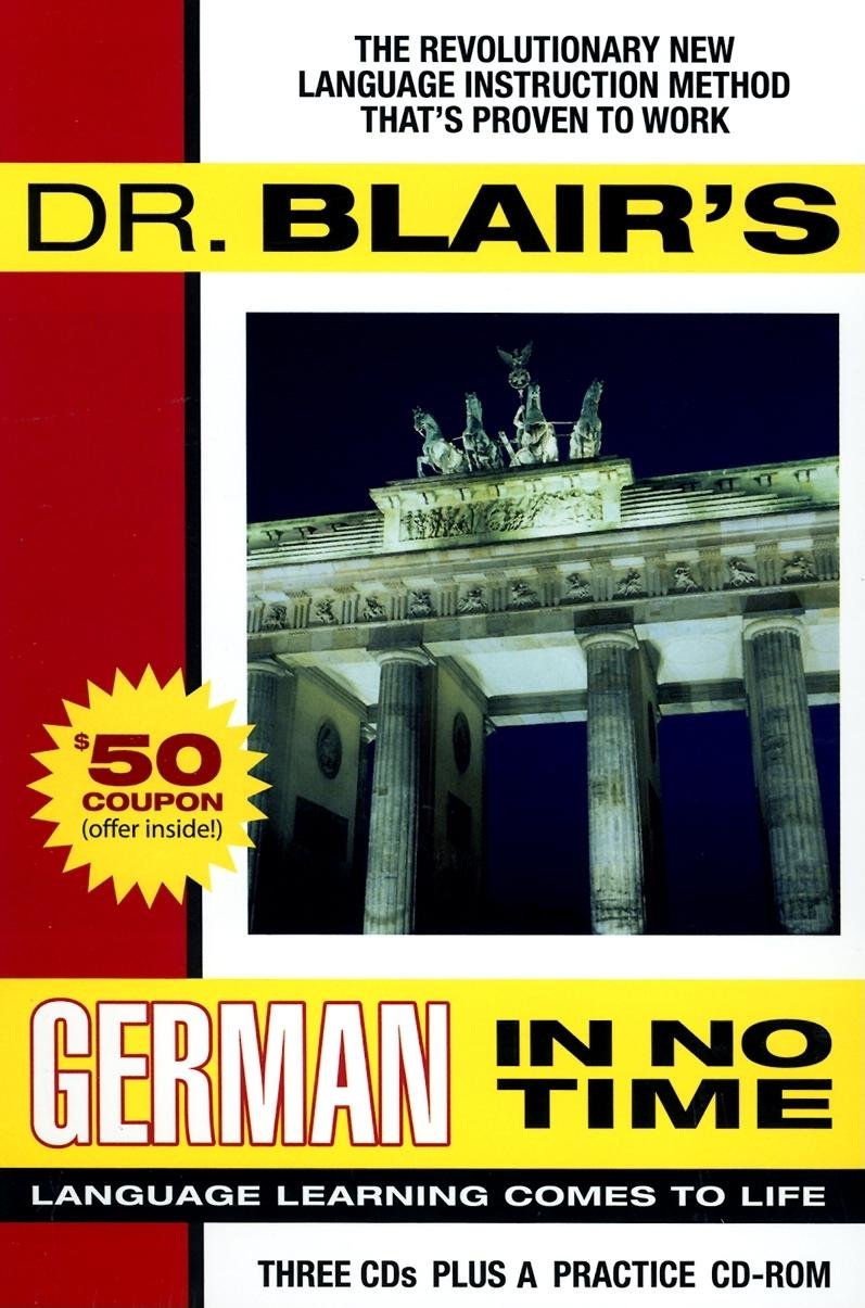 Dr. Blair's German in No Time: Proven Fast Language Learning Audiobook - Learn German Quickly for Travel, Business & Daily Life (Gildan Audiobooks)