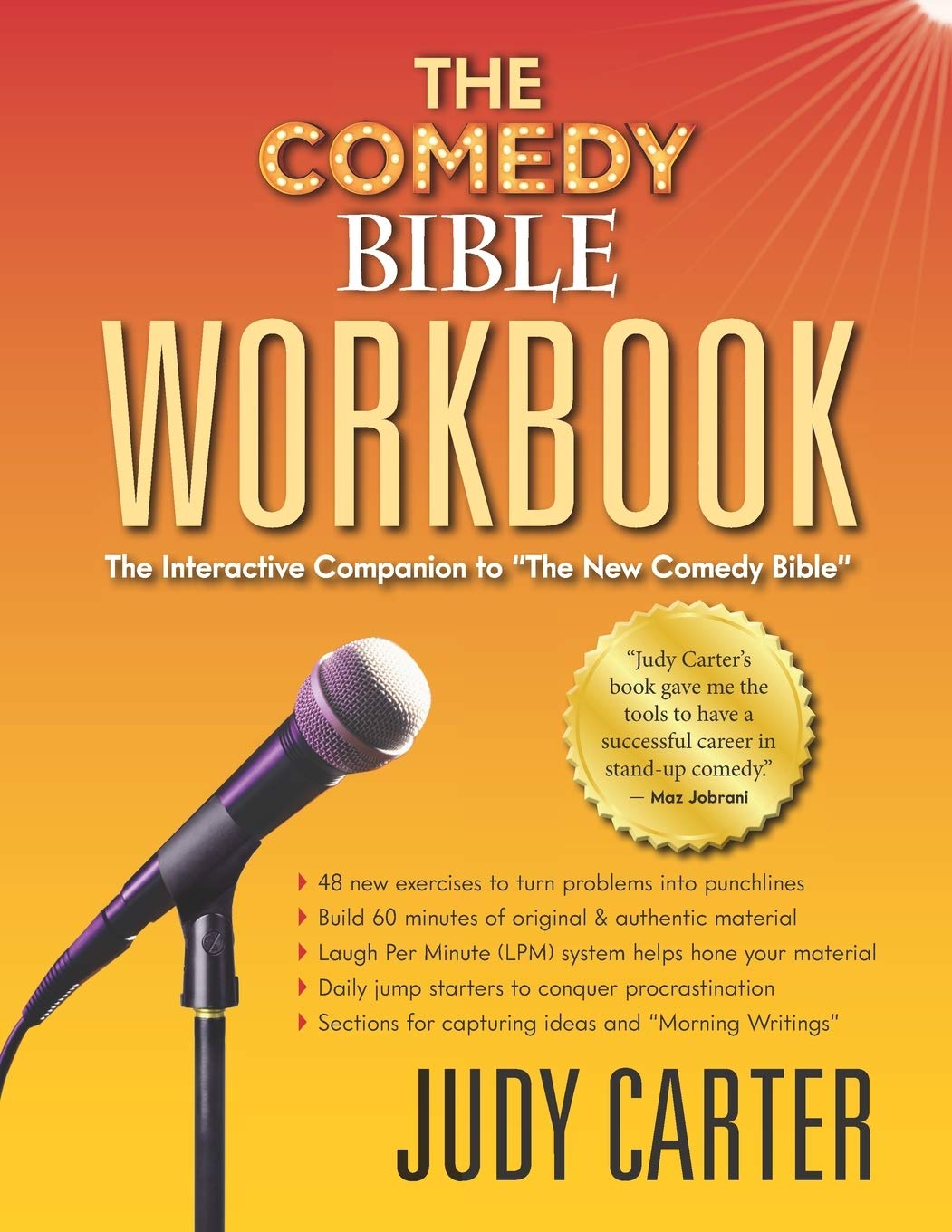 The New Comedy Bible Workbook - Interactive Companion for Stand-Up Comedy & Improv | Perfect for Comedy Writing, Acting Classes, and Performance Practice