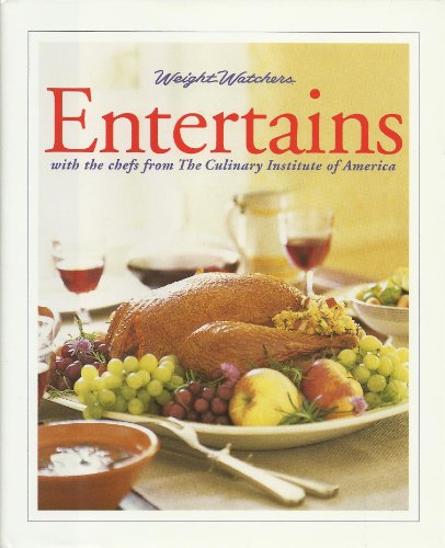 Best Weight Watchers Cookbook by CIA Chefs | Healthy Recipes for Weight Loss & Entertaining | Perfect for Home Cooking & Dinner Parties