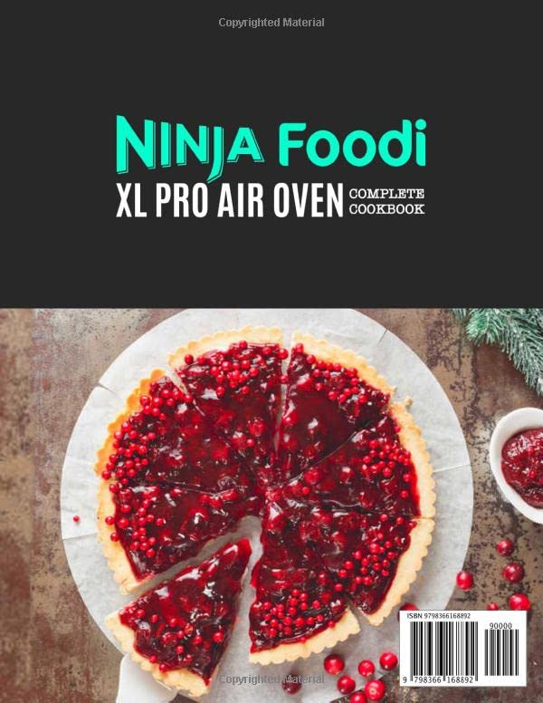 Ninja Foodi XL Pro Air Fryer Oven Cookbook: 1500 Easy Recipes for Air Frying, Roasting, Baking & Toasting | Perfect for Beginners | Includes Pizza & More | Ideal for Quick Meals, Family Dinners & Healthy Cooking