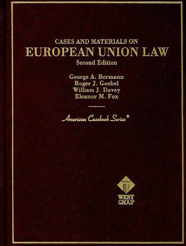 European Union Law Cases and Materials - American Casebook Series | Legal Studies & Academic Research