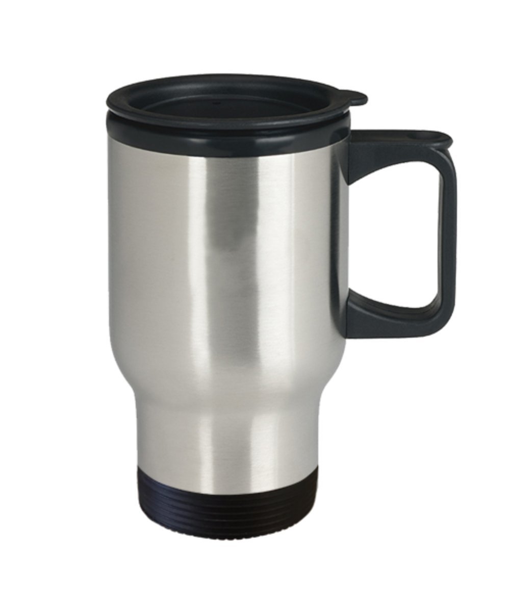 Funny Sarcastic Travel Mug for Mom - Unique Mother's Day Gift Idea from Son or Daughter - Perfect for Coffee, Tea & Commuting