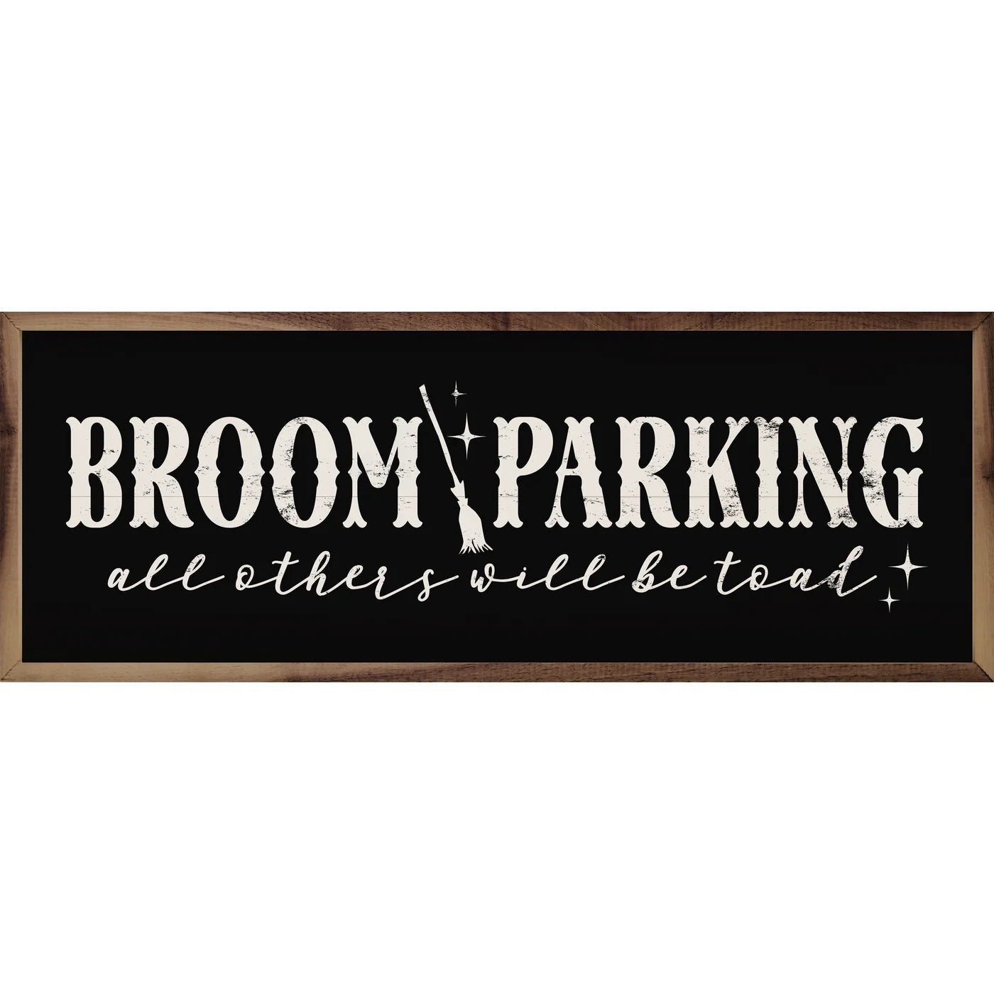 Broom Parking All Others Will Be Toad - Whimsical Wood Framed Wall Art Print - Perfect for Harry Potter Themed Rooms, Witchy Decor & Fantasy Lovers