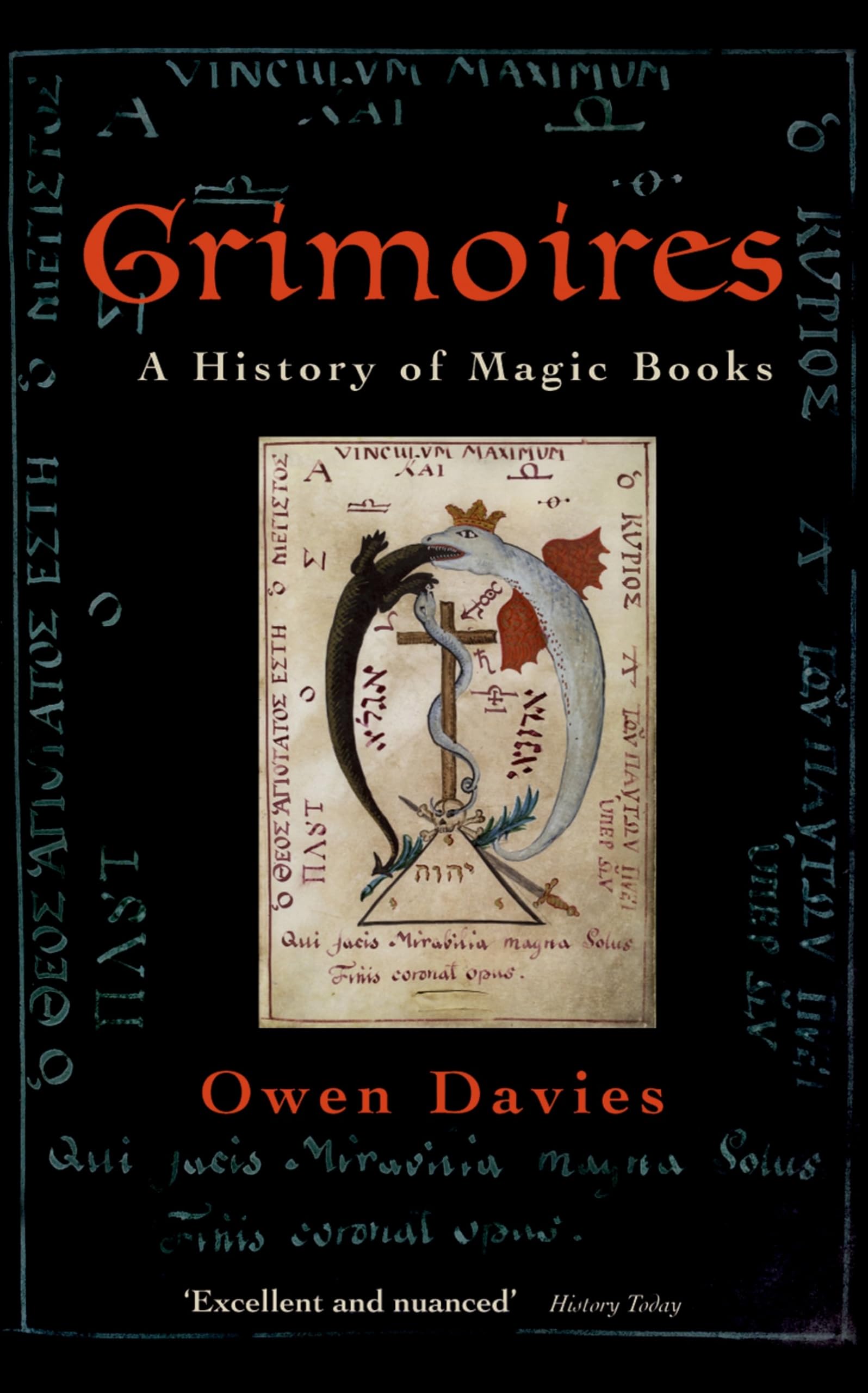 Grimoires: A History of Magic Books - Ancient Spellbooks & Occult Manuscripts for Wicca, Pagan Rituals & Historical Research