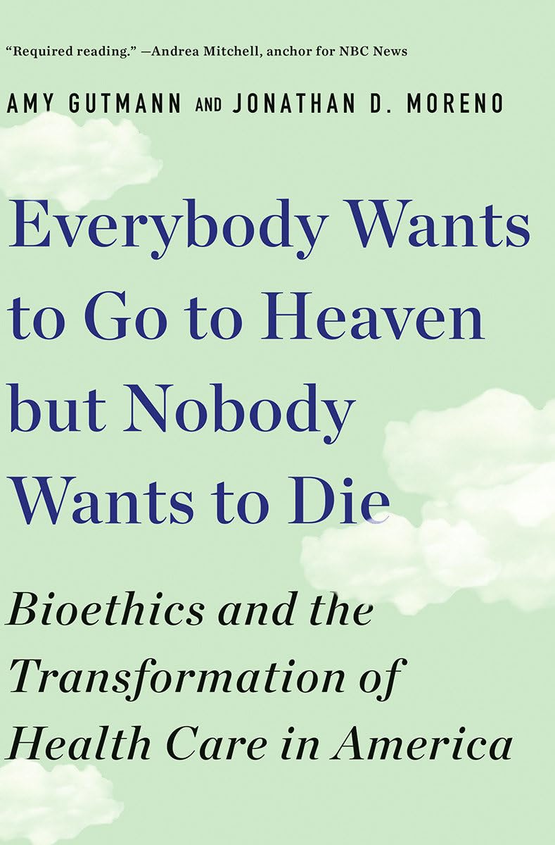 Bioethics and the Transformation of Health Care in America - Ethical Dilemmas in Modern Medicine | Perfect for Medical Students, Healthcare Professionals & Policy Makers