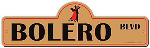 Bolero Street Sign - Custom Indoor & Outdoor Funny Home Decor for Garage, Living Room, Bedroom & Office - Personalized Gift by SignMission - Perfect for Man Cave, Housewarming & Birthday Presents