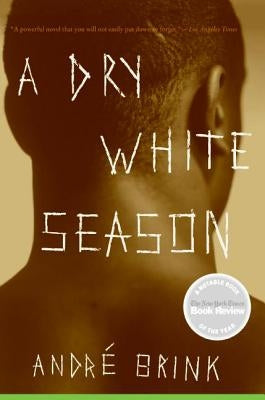 A Dry White Season - Award-Winning Novel by André Brink | Historical Fiction, Apartheid Era | Perfect for Book Clubs & Literature Enthusiasts