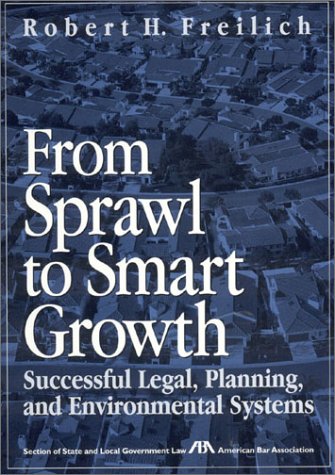 Smart Growth Strategies: Legal, Planning & Environmental Systems for Sustainable Urban Development | Ideal for City Planners, Environmentalists & Policy Makers
