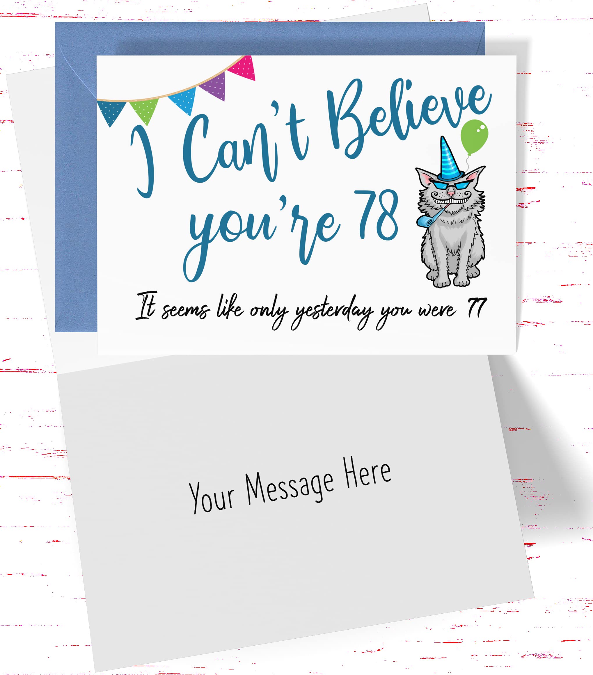 Funny 78th Birthday Card for 78 Year Old - Humorous Joke Greeting Card for Grandparents, Parents & Friends - Perfect for Milestone Birthday Celebrations & Gifts