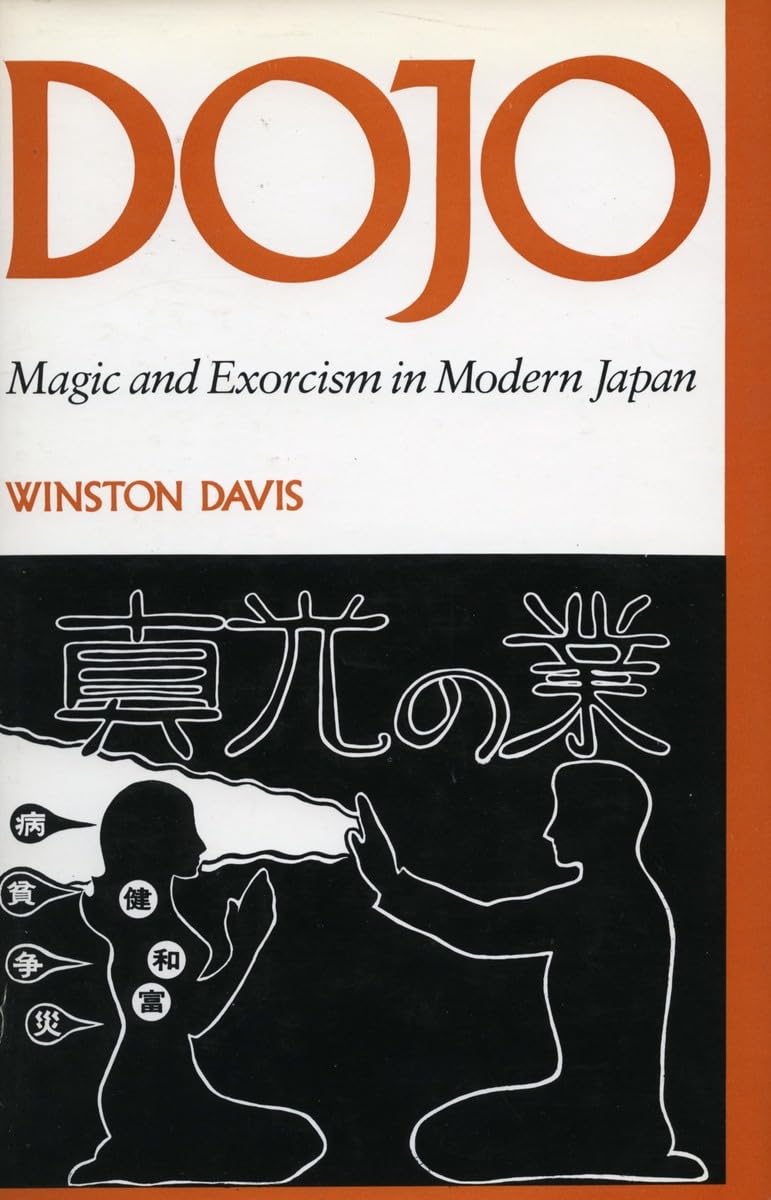 Dojo: Magic and Exorcism in Modern Japan - Explore Japanese Spiritual Practices for Home Protection & Cultural Enthusiasts