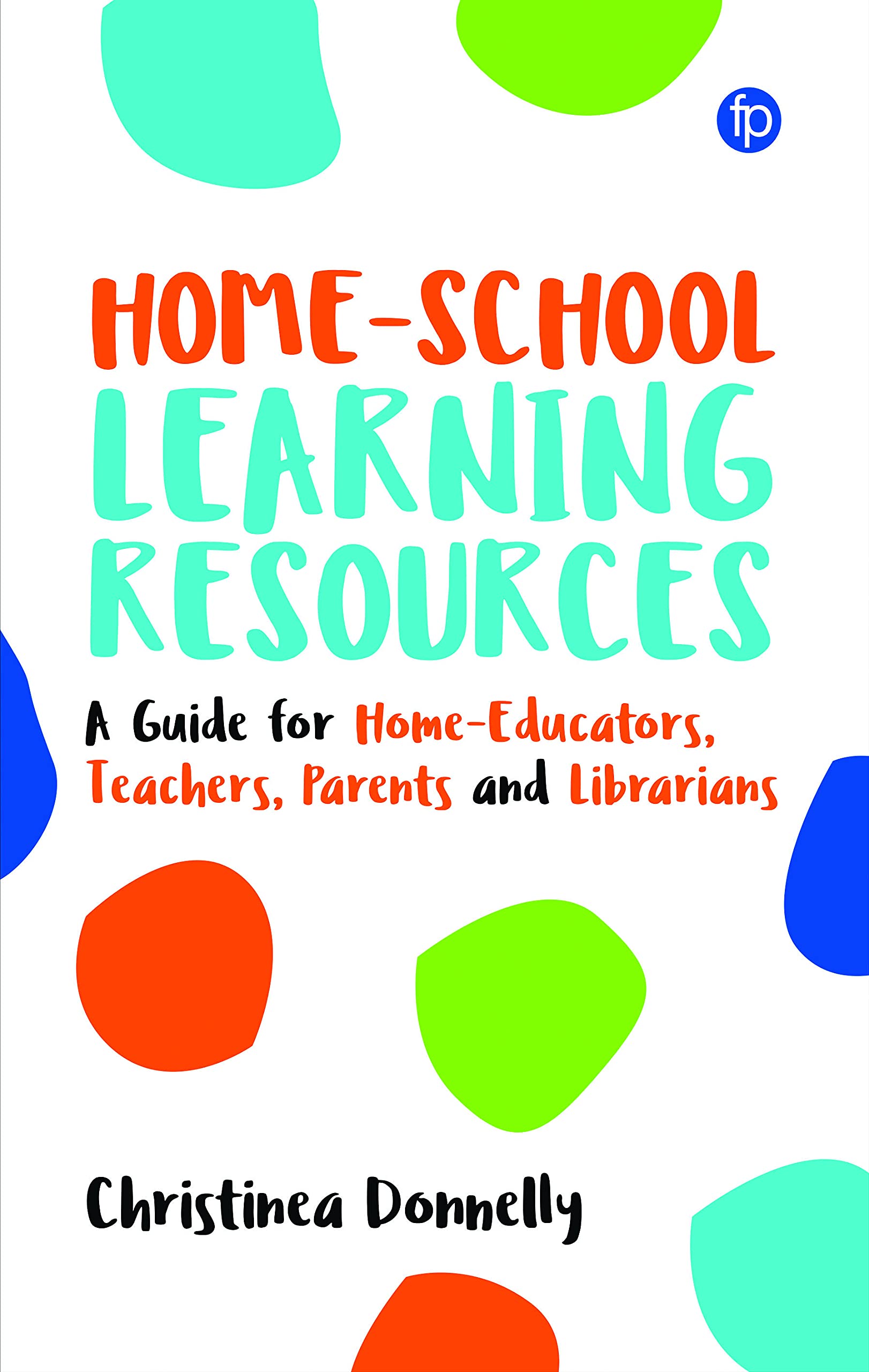 Best Home-School Learning Resources Guide for Educators & Parents - Teaching Tools for Homeschooling, Classroom & Library Use