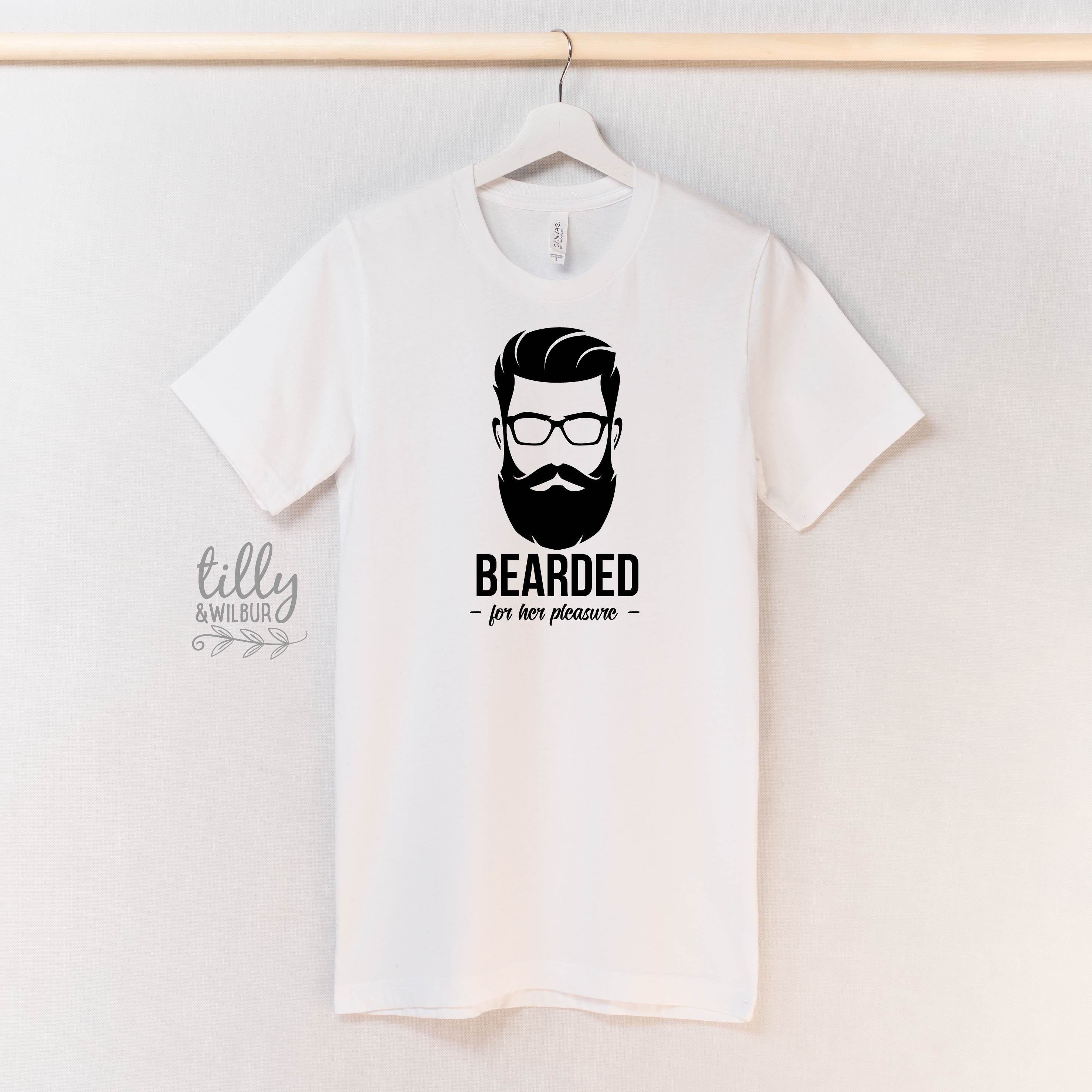 Funny Bearded For Her Pleasure T-Shirt for Men - Cool Beard Graphic Tee - Unique Gift Idea for Boyfriend, Husband, Dad - Perfect for Birthdays, Parties & Casual Wear