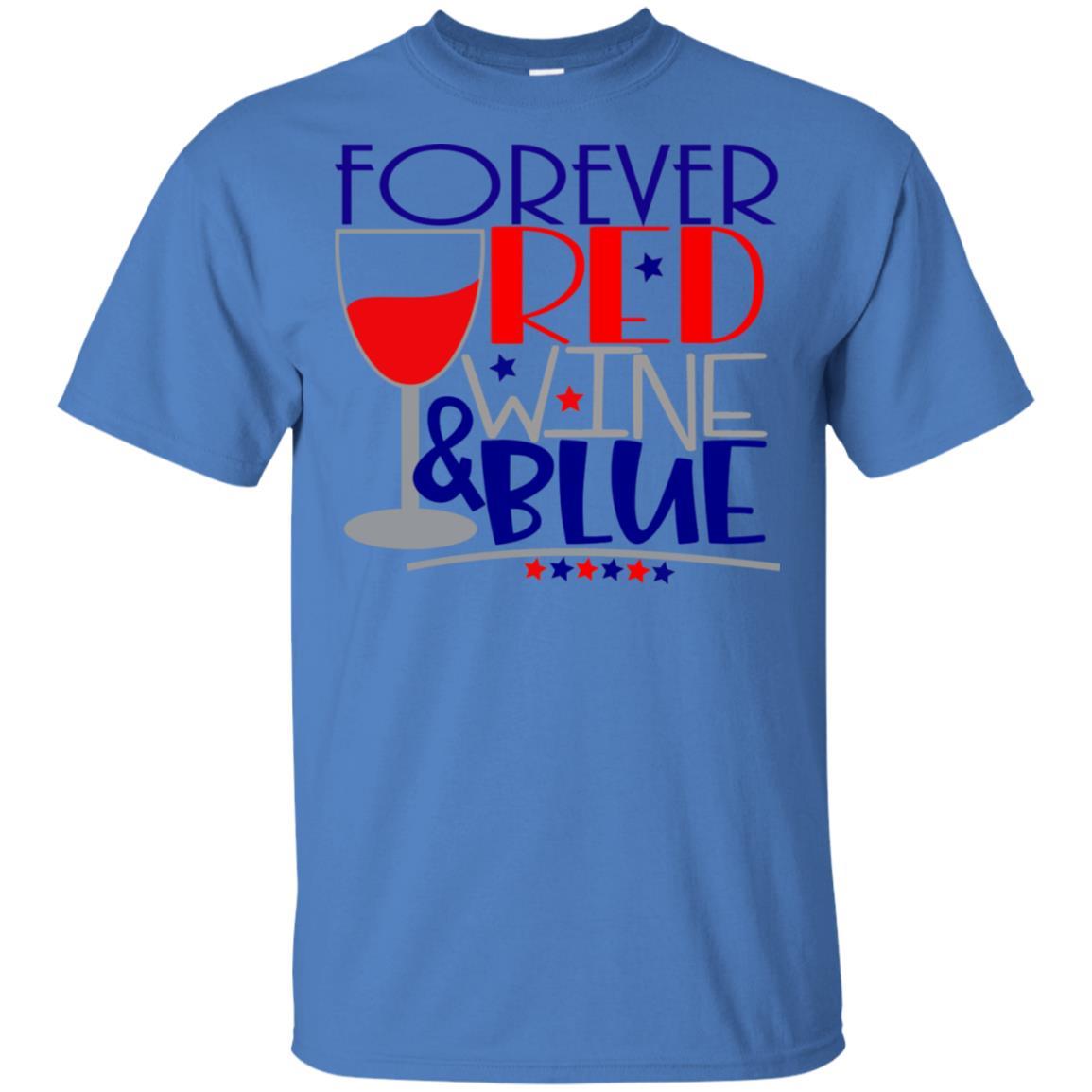 WineyBitches.Co Forever Red Wine and Blue Ultra Soft Cotton T-Shirt | Patriotic American Flag Design | Perfect for 4th of July, BBQ Parties & Casual Wear