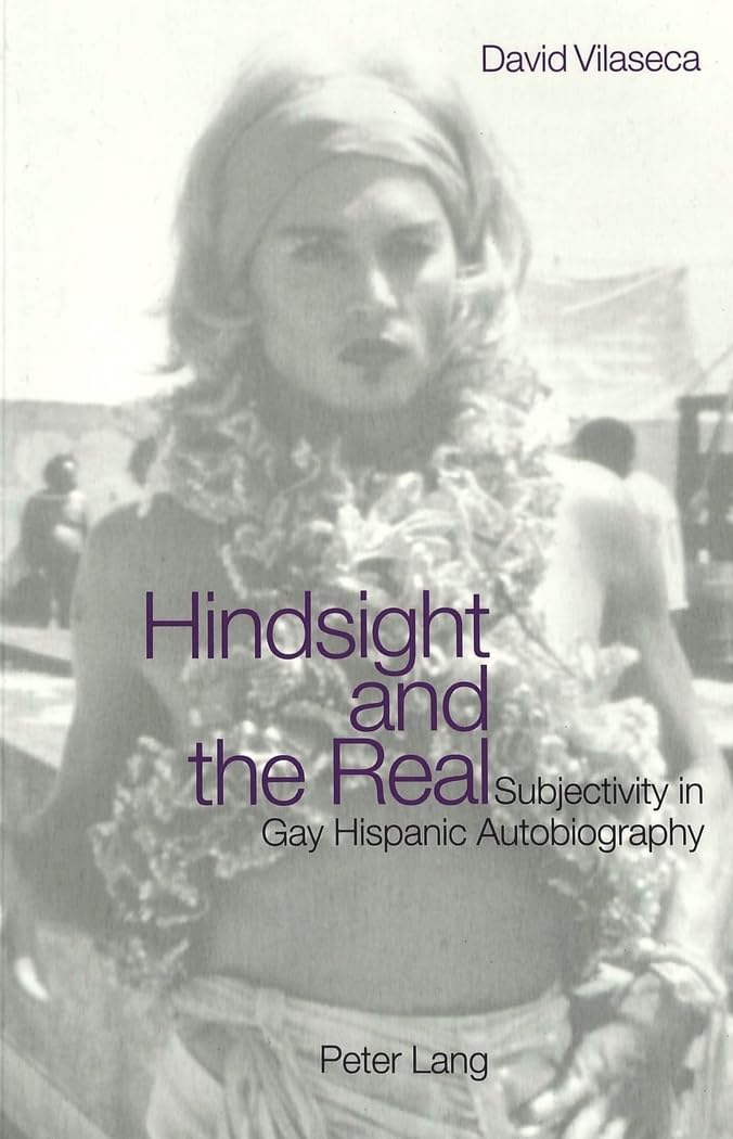 Gay Hispanic Autobiography: Exploring Subjectivity, Identity & Cultural Perspectives - Perfect for LGBTQ+ Studies & Literature Courses