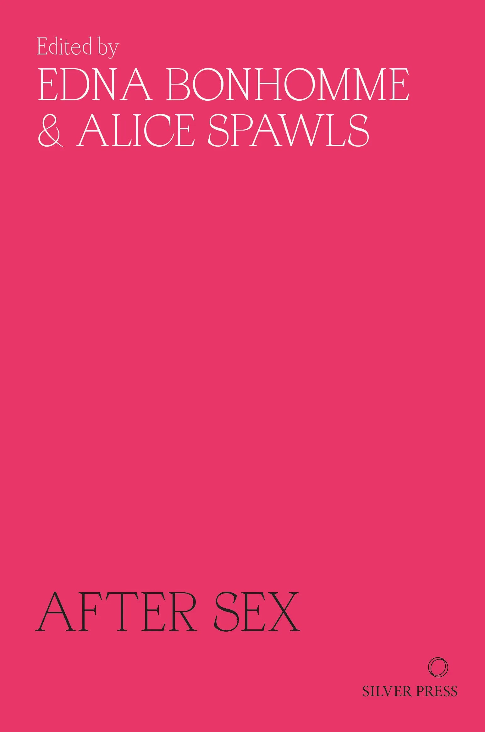 After Sex: A Collection of Essays on Intimacy and Relationships - Edited by Edna Bonhomme & Alice Spawls | Perfect for Book Clubs, Gender Studies & Personal Reflection