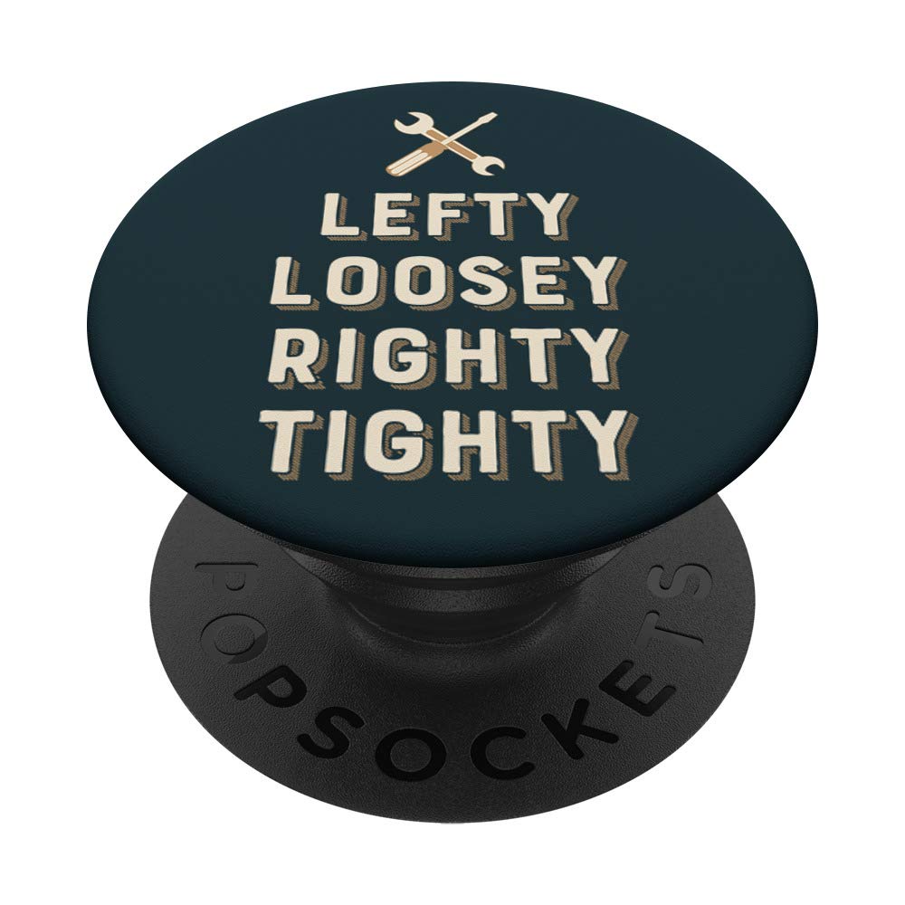 Lefty Loosey Righty Tighty Mechanics PopSockets PopGrip: Swappable Phone & Tablet Grip for Secure Hold, Perfect for DIY Enthusiasts and Everyday Use