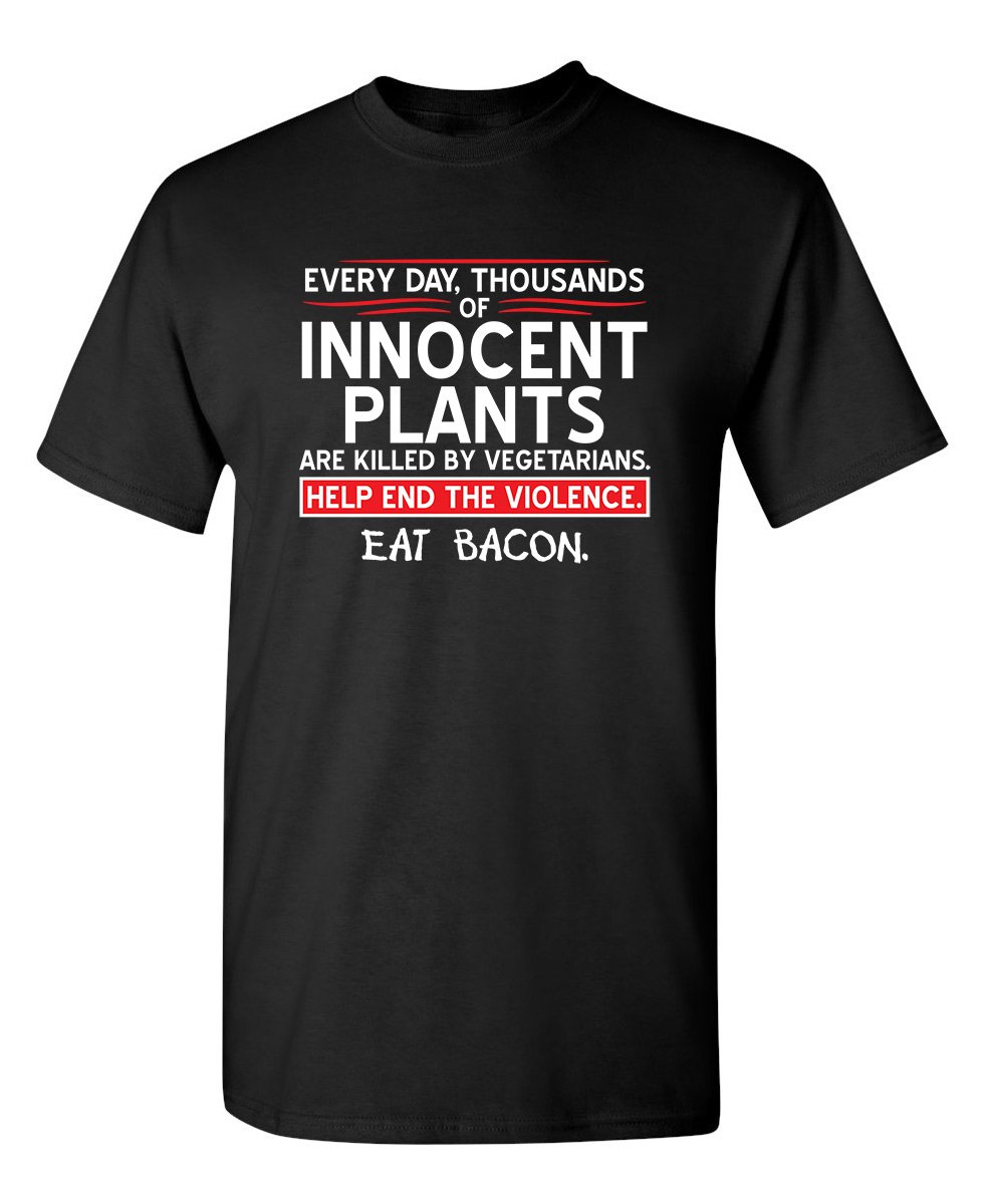 Funny Sarcastic Novelty T-Shirt - Adult Humor Graphic Tee with Innocent Plants Design | Perfect for Gifts, Parties & Casual Wear