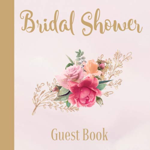 Floral Rose Gold Bridal Shower Guest Book - Advice & Well Wishes Keepsake with Gift Log & Photo Album | Perfect Wedding Guest Book for Bride-to-Be | Ideal for Bridal Showers, Wedding Receptions & Anniversary Gifts
