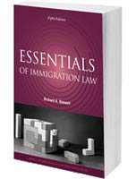 Essentials of Immigration Law 5th Edition - Comprehensive Guide for US Visa, Green Card & Citizenship | Perfect for Law Students, Attorneys & Immigrants