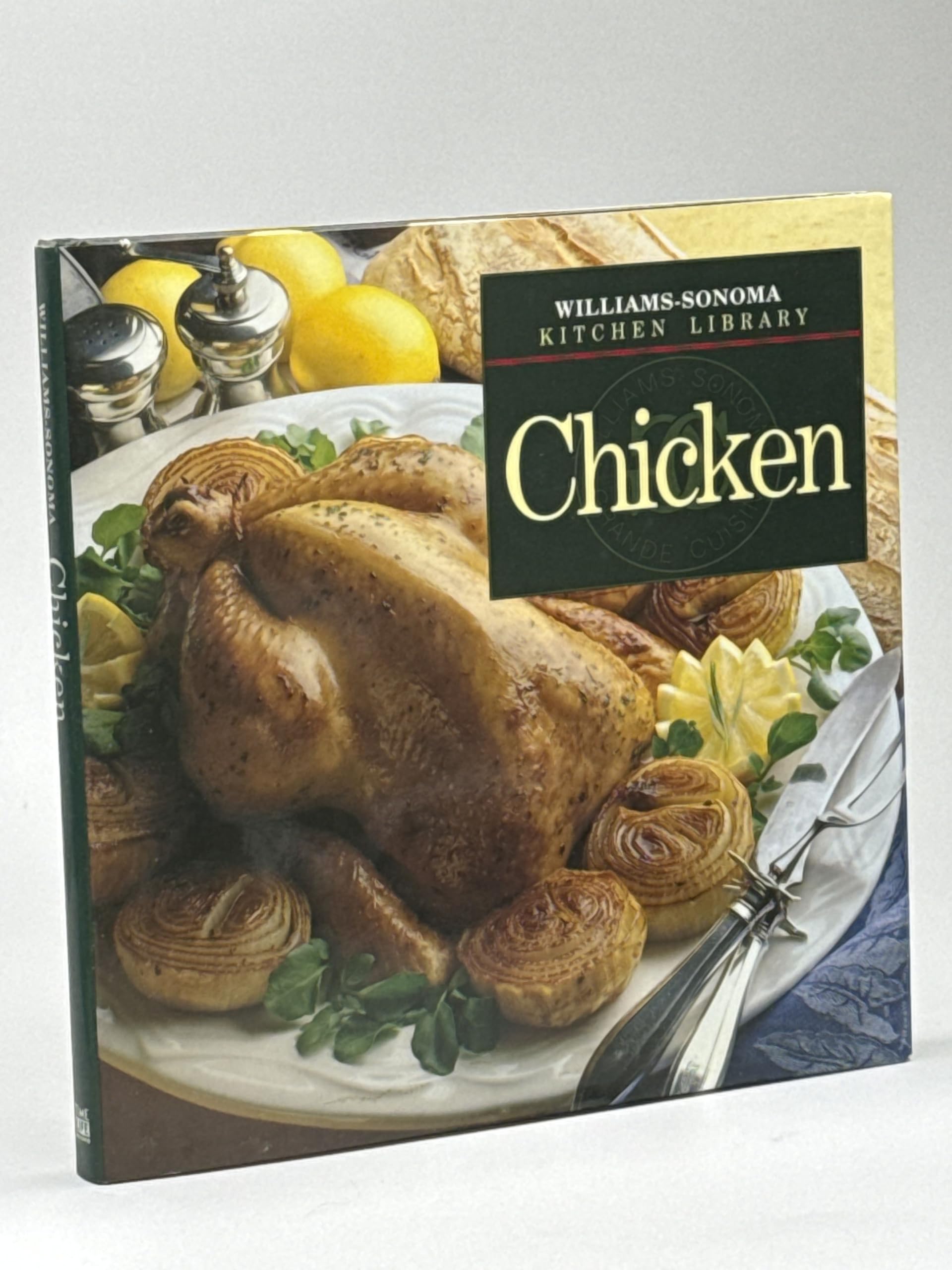 Williams-Sonoma Kitchen Library Chicken Cookbook - Best Chicken Recipes for Grilling, Roasting & Braising | Perfect for Home Chefs & Dinner Parties