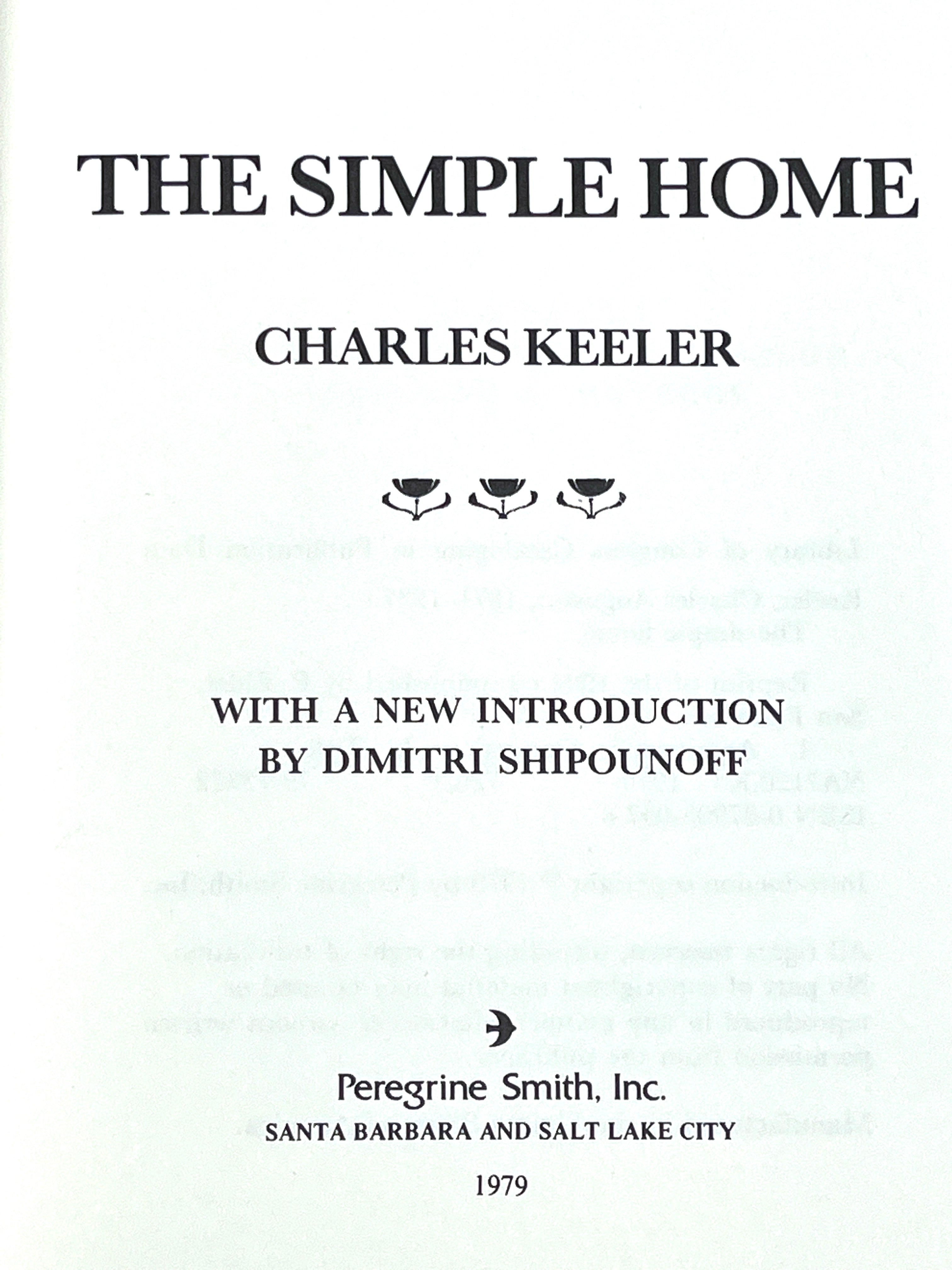 Charles Keeler The Simple Home Hardcover Book with Dust Jacket - 1979 Edition by Peregrine Smith Inc. | Vintage Home Design & Architecture Reading for Collectors
