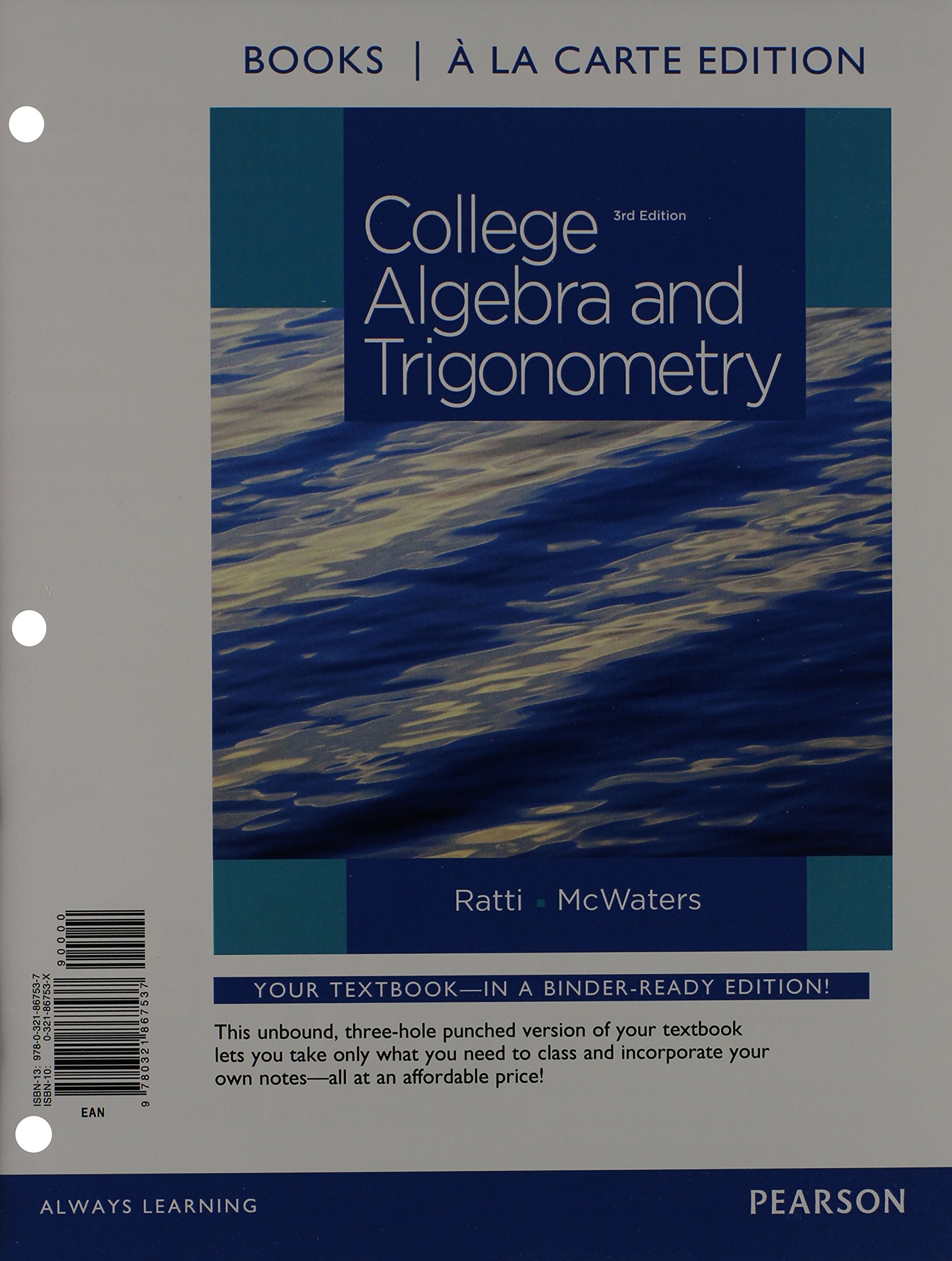 College Algebra and Trigonometry Textbook - Loose-Leaf Edition | Math Study Guide for University Students | Perfect for STEM Courses & Self-Study