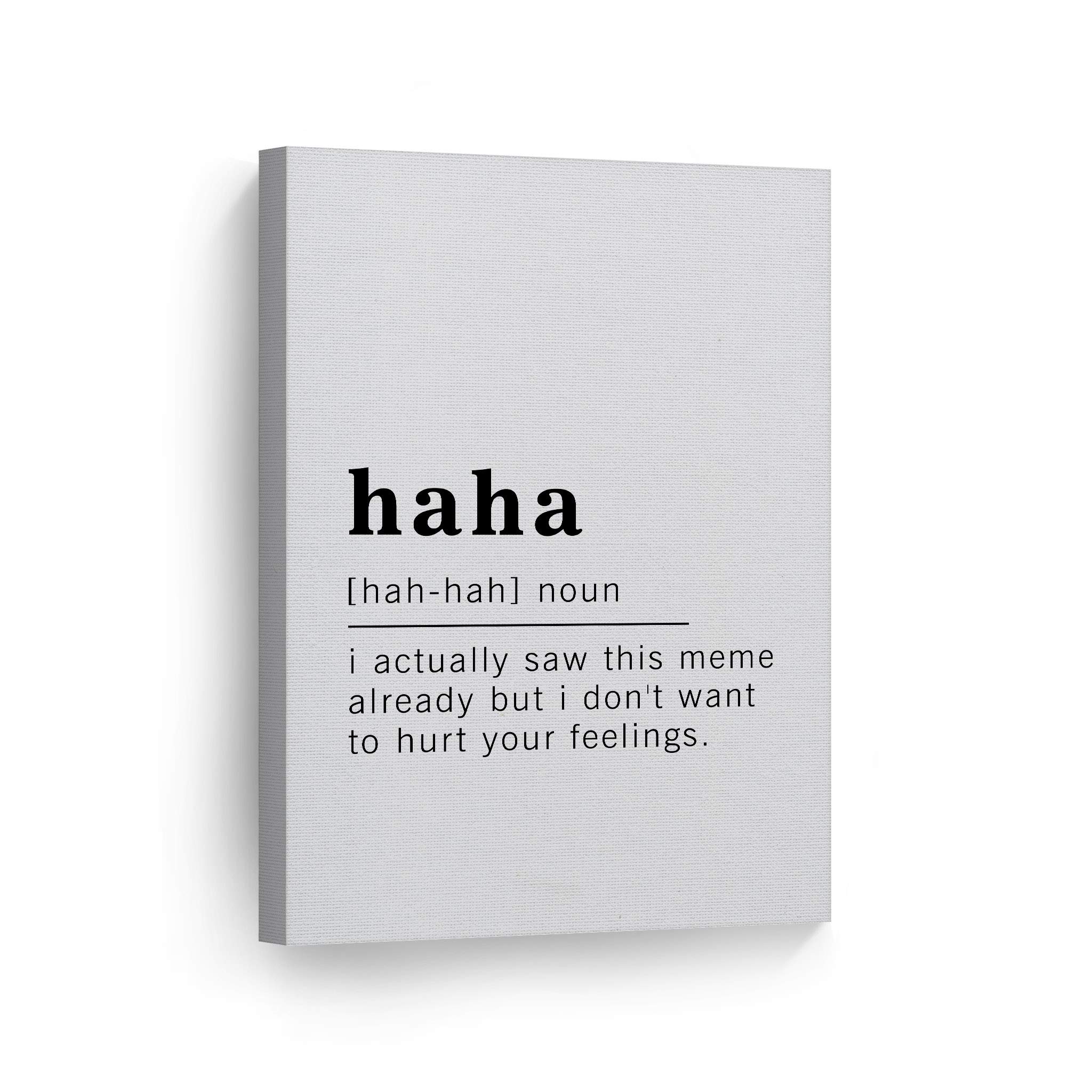 Funny Noun Dictionary Definition of Haha Canvas Print - Inspirational Quote Wall Art for Office, Living Room, Bedroom & Bathroom - Ready to Hang Home Decor (40x30 inches, Made in USA) - Perfect for Gifts, Housewarming & Adding Humor to Your Space