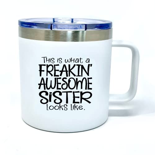 Freakin' Awesome Sister White 14 oz