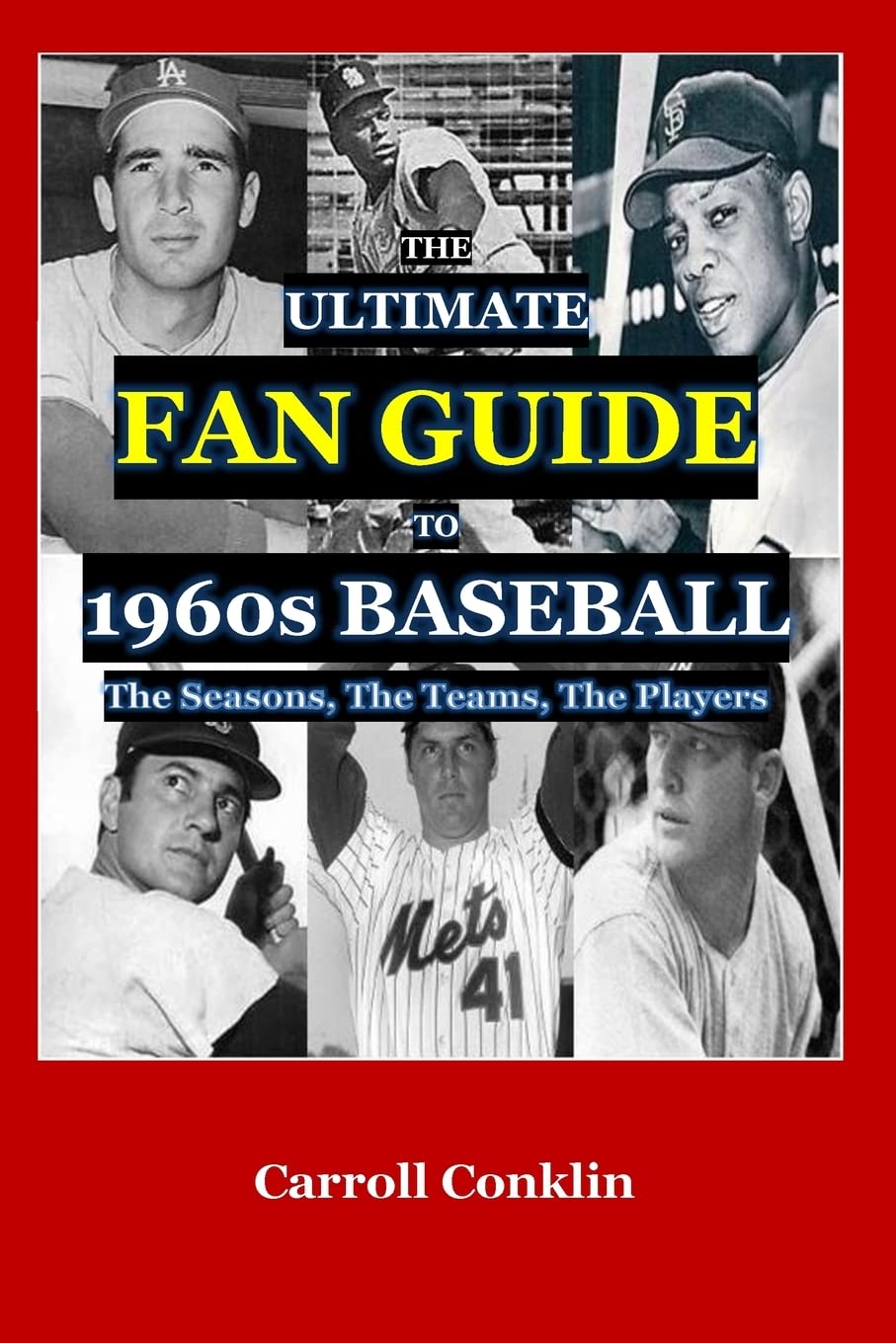 1960s Baseball: The Ultimate Fan Guide - Relive Classic MLB Moments & Collectibles for Vintage Sports Enthusiasts