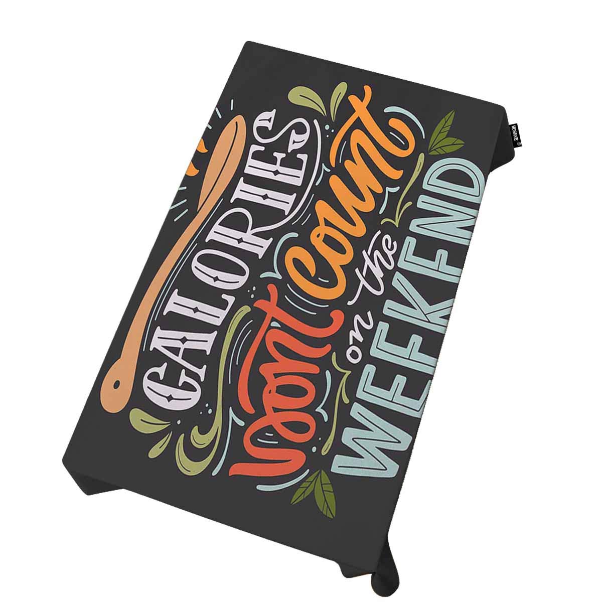 Funny Tablecloth for Rectangle Tables - 60x90 Inch Hand Lettered 'Calories Don't Count On Weekend' Kitchen Dining Decor | Indoor Outdoor Buffet & Party Table Cover | Perfect for BBQs, Picnics & Family Gatherings