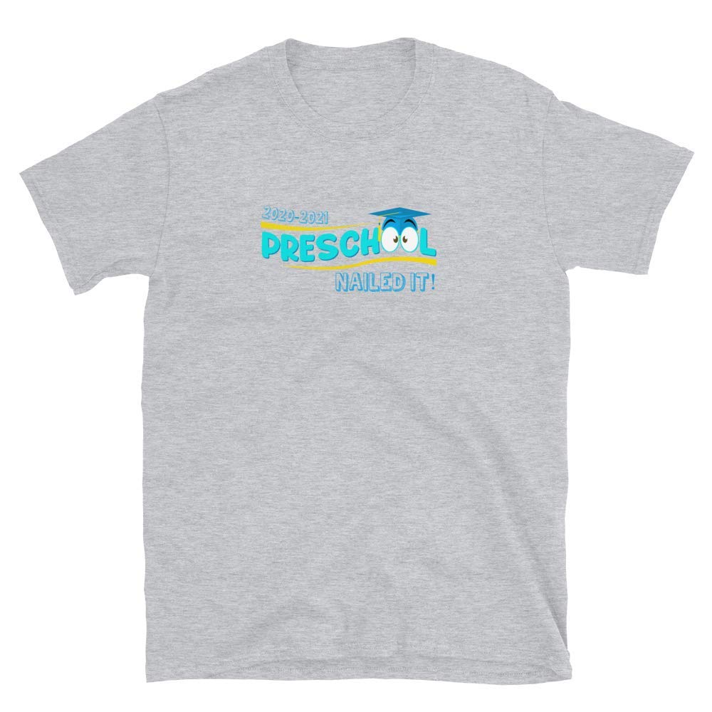 Funny Preschool 'Nailed It' Graduation T-Shirt - Class of 2021 Gift for High School, College, Masters & PhD Graduates - Perfect for Graduation Parties & Celebrations (Grey)
