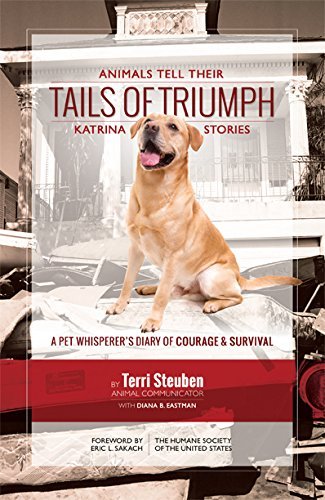 Tails of Triumph: Inspiring Animal Stories from Hurricane Katrina - Perfect for Pet Lovers & Disaster Resilience Education