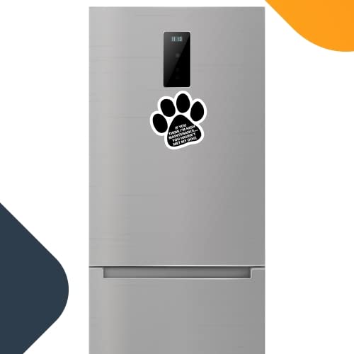 High Maintenance Dog Pawprint Magnet Decal - 5 Inch Heavy Duty Automotive Magnet for Car, Truck & SUV - Perfect for Pet Lovers & Vehicle Decoration